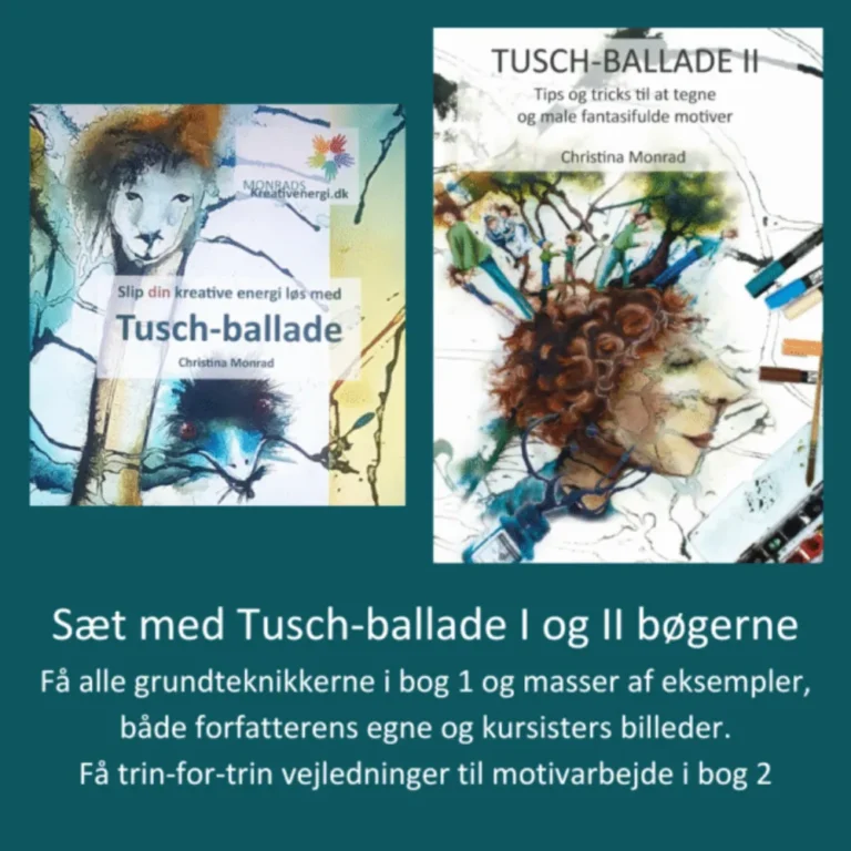 Sæt med "Tusch-ballade I og II" bøgerne, med bogforsider og tekst om grundteknikker og trin-for-trin vejledninger, af Christina Monrad.