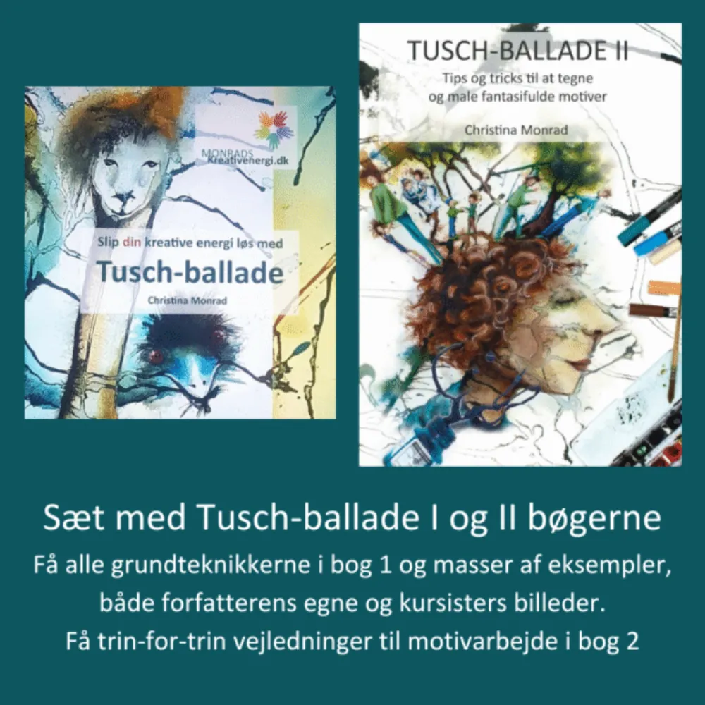 Bogpakke: Tusch-ballade 1 og Tusch-ballade 2 bøgerne 1 Sæt med "Tusch-ballade I og II" bøgerne, med bogforsider og tekst om grundteknikker og trin-for-trin vejledninger, af Christina Monrad.